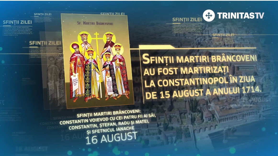 16 august - Sfinții Martiri Brâncoveni. Câți dintre noi am mai face astfel? / Video