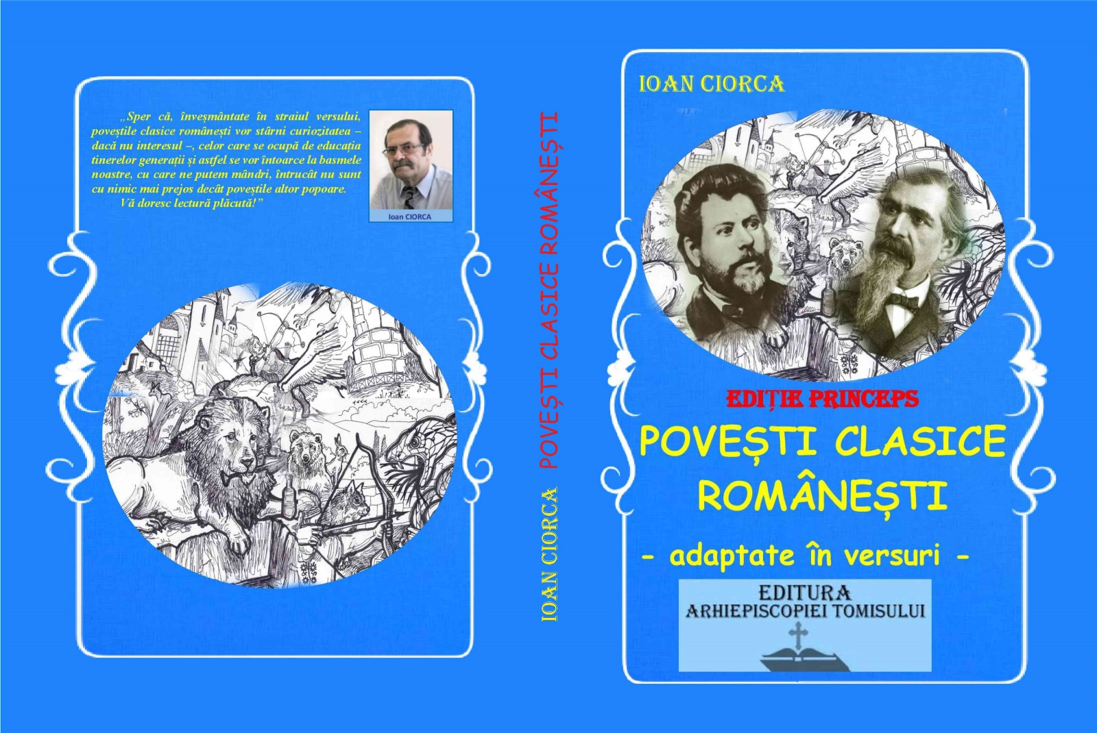 Noutate literară de excepție! Invitație la "Povești clasice românești", adaptate în versuri, de Ioan Ciorca - autorul ''Bibliei în versuri de la Cluj''