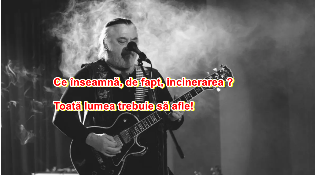 Toată lumea trebuie să afle! CE ÎNSEAMNĂ, de fapt, INCINERAREA lui NICU COVACI sau a oricărui om care dorește această practică... !